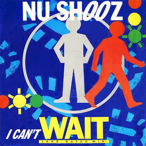Nu Shooz – I Can't Wait  12"