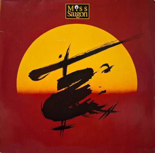 Alain Boublil & Claude-Michel Schönberg – Miss Saigon