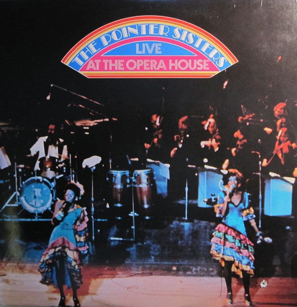 Pointer Sisters – Live At The Opera House – 2LP gatefold