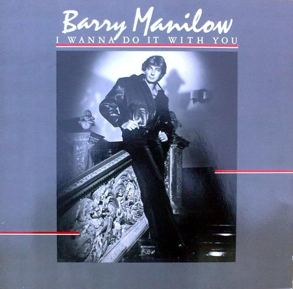 Barry Manilow – I Wanna Do It With You – LP