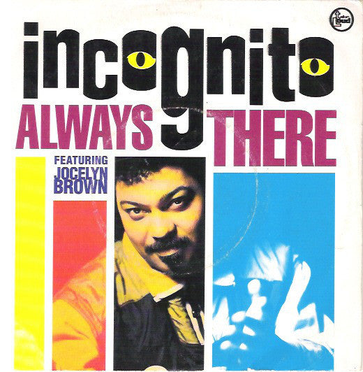 Incognito feat. Jocelyn Brown – Always There