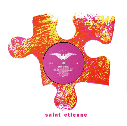 Saint Etienne – Only Love Can Break Your Heart 12"