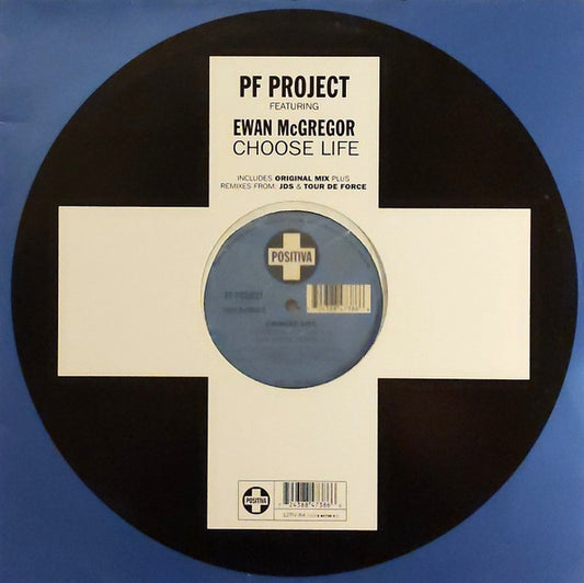 PF Project ft. Ewan McGregor – Choose Life 12"