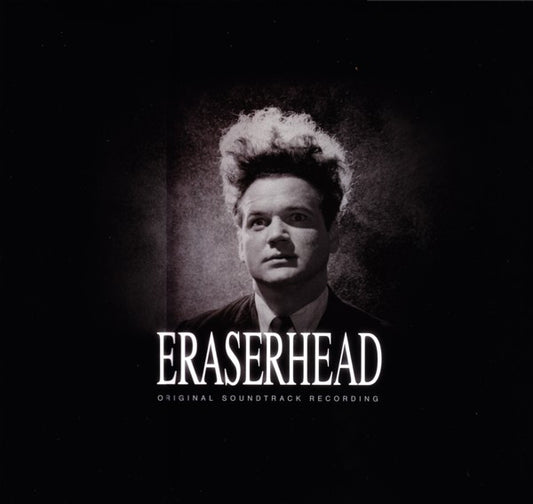 David Lynch & Alan R. Splet – Eraserhead (Original Soundtrack) – CD