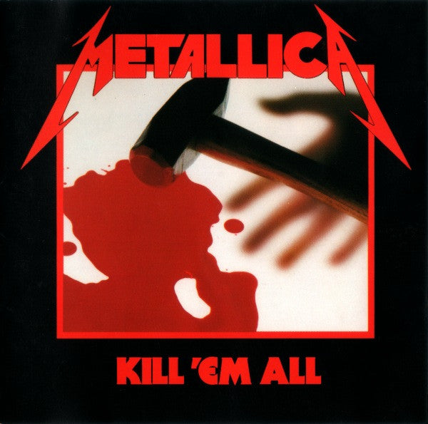 Metallica – Kill 'Em All – CD