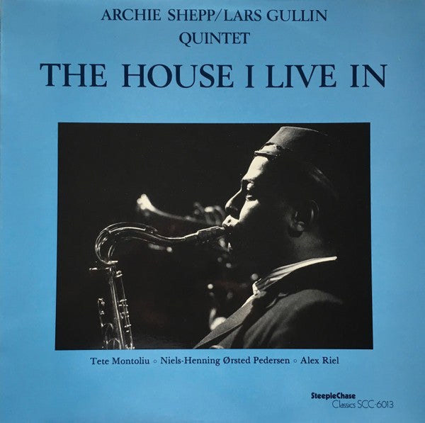 Archie Shepp, Lars Gullin Quintet – The House I Live In – LP