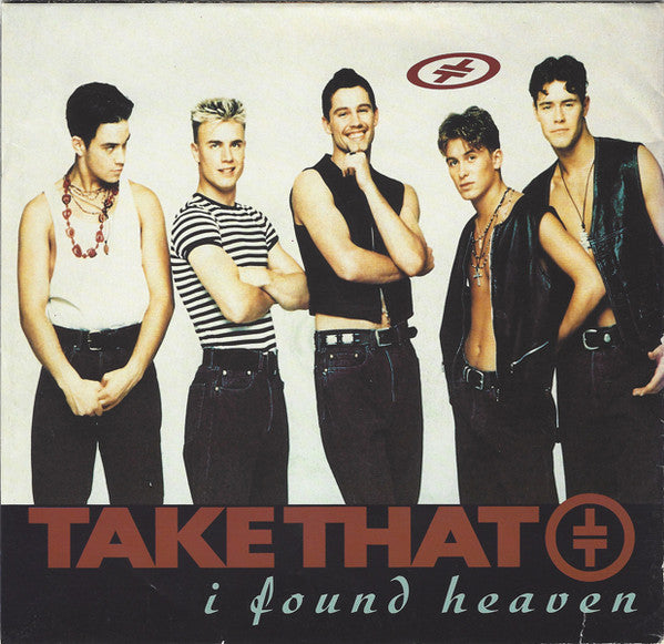 Take That – I Found Heaven