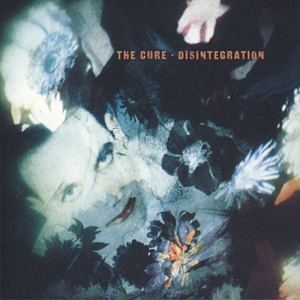 The Cure – Disintegration