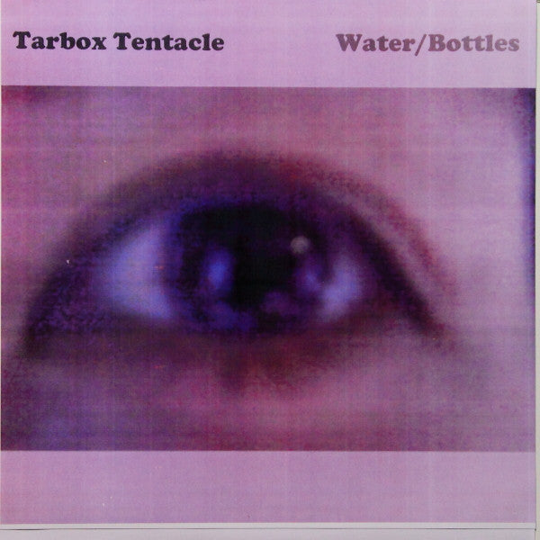 The Tarbox Tentacle – Water / Bottles – LP