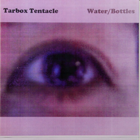 The Tarbox Tentacle – Water / Bottles – LP
