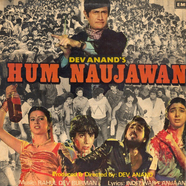 R. D. Burman, Indivar, Anjaan – Hum Naujawan – LP