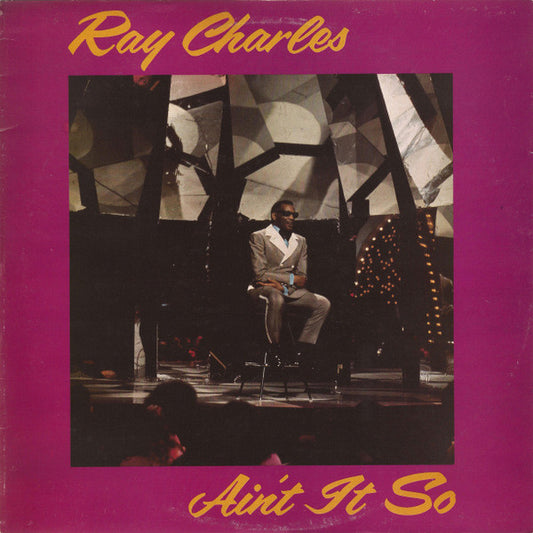 Ray Charles – Ain't It So