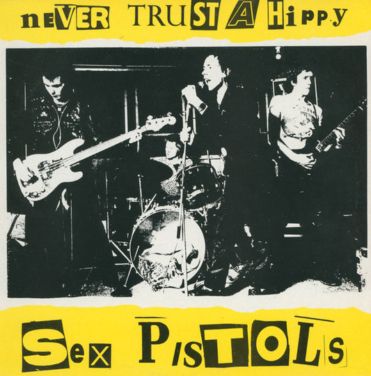 Sex Pistols – Never Trust A Hippy – LP