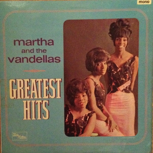 Martha Reeves & The Vandellas – Greatest Hits