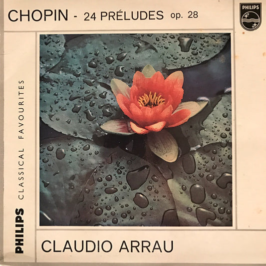 Claudio Arrau, Frédéric Chopin – 24 Préludes Op.28 – LP
