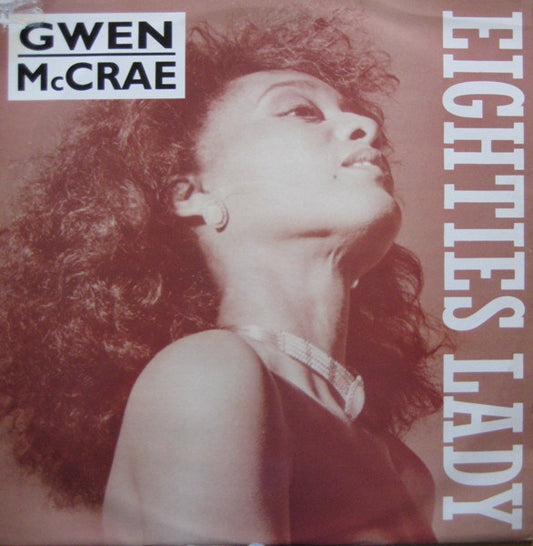 Gwen McCrae – Eighties Lady / Generate Love 12"