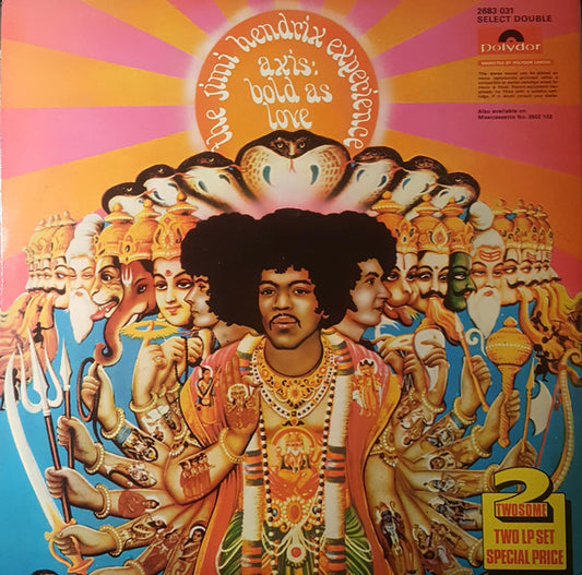 The Jimi Hendrix Experience – Are You Experienced / Axis: Bold As Love