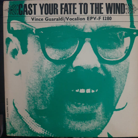 Vince Guaraldi Trio – Cast Your Fate To The Wind – 7" EP