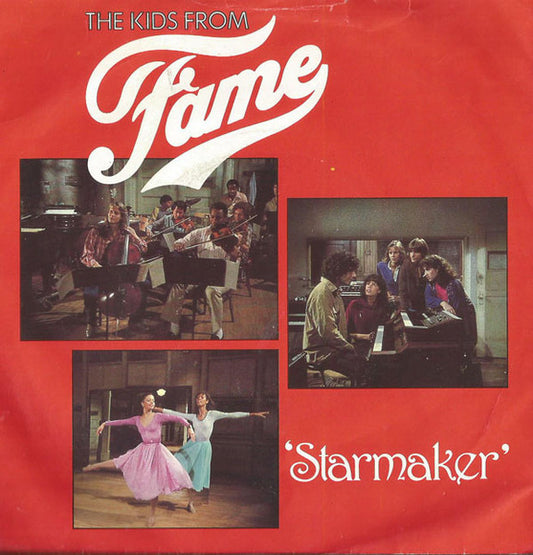 The Kids From Fame – Starmaker – 7"