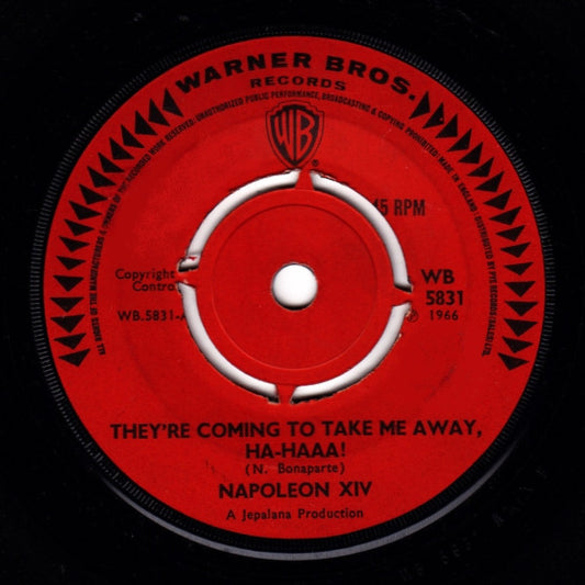 Napoleon XIV – They're Coming To Take Me Away, Ha-Haaa! – 7"