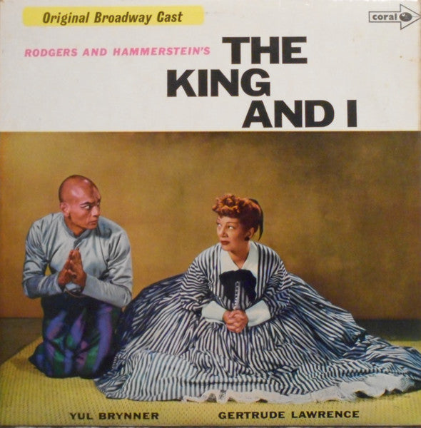 Original Broadway Cast, Rodgers & Hammerstein, Yul Brynner, Gertrude Lawrence – The King And I – LP