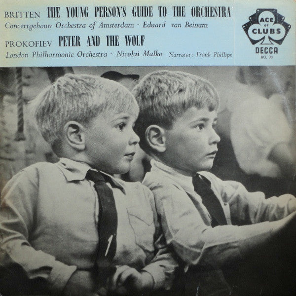 Benjamin Britten, Concertgebouworkest, Sergei Prokofiev, London Philharmonic Orchestra – The Young Person's Guide To The Orchestra / Peter And The Wolf – LP