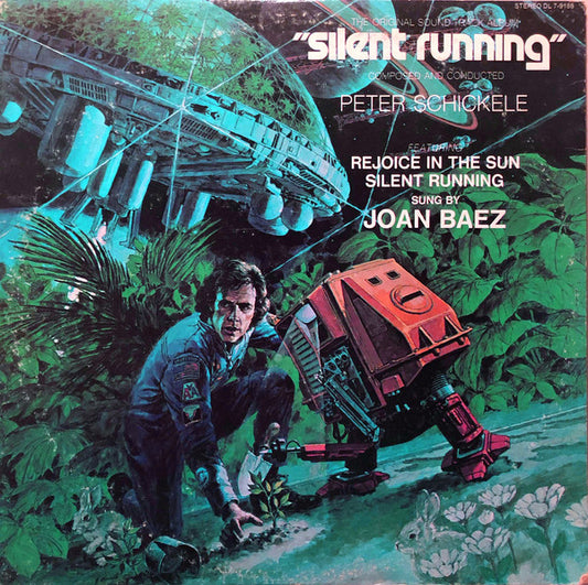 Peter Schickele – Silent Running (The Original Soundtrack Album) – LP