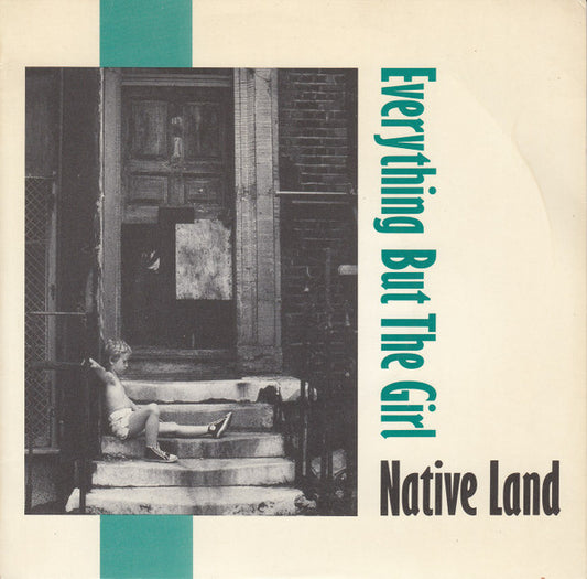 Everything But The Girl – Native Land 12"