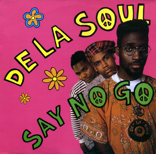De La Soul – Say No Go 12"