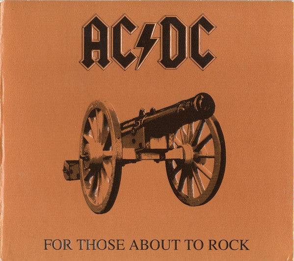 AC/DC – For Those About To Rock (We Salute You)