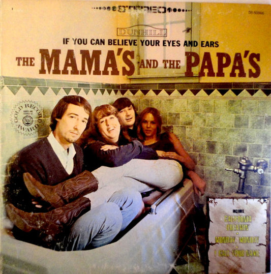 The Mamas & The Papas – If You Can Believe Your Eyes and Ears – LP