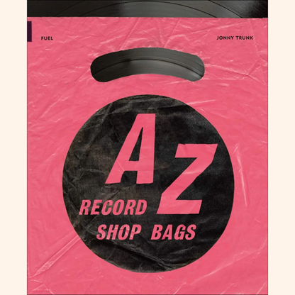 Jonny Trunk – A-Z of Record Shop Bags: 1940s to 1990s – Paperback