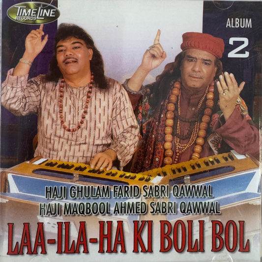 The Sabri Brothers – Laa-Ila-Ha Ki Boli Bol – CD