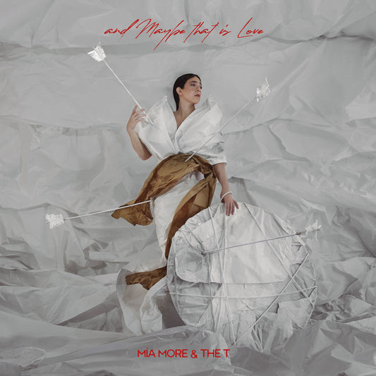 Mía More and the T – and Maybe that is Love – LP