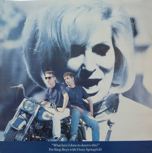 Pet Shop Boys with Dusty Springfield – What Have I Done To Deserve This?