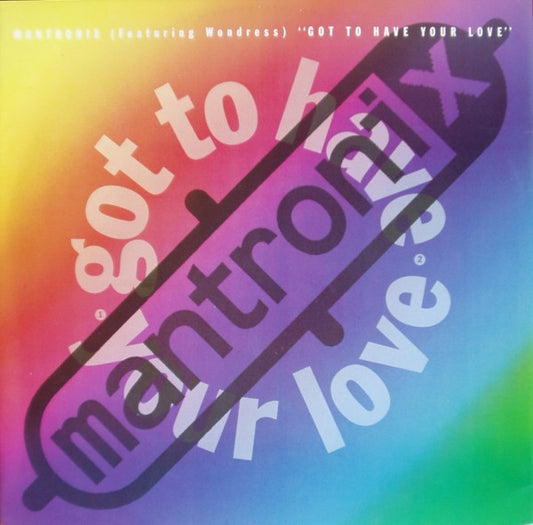 Mantronix ft. Wondress – Got To Have Your Love 12"