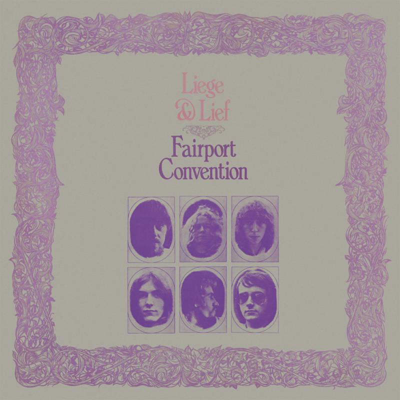 Fairport Convention – Liege & Lief – LP