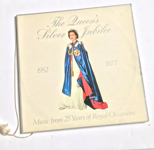 Band Of The Welsh Guards, Coldstream Guards – Queen's Silver Jubilee  –  Music From 25 Years Of Royal Occasions (A Recorded Souvenir) (1952 – 1977)