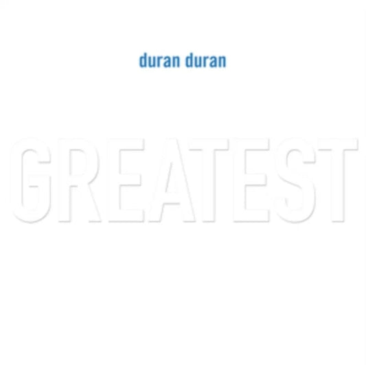Duran Duran – Greatest Hits
